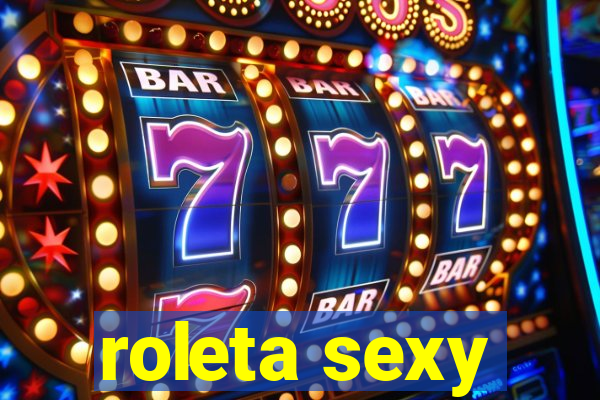 roleta sexy