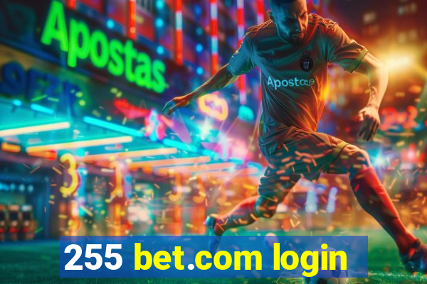 255 bet.com login