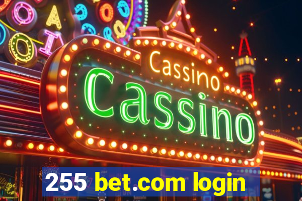 255 bet.com login