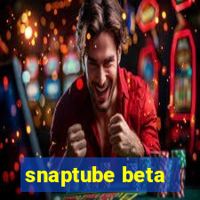 snaptube beta