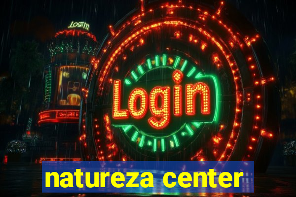 natureza center