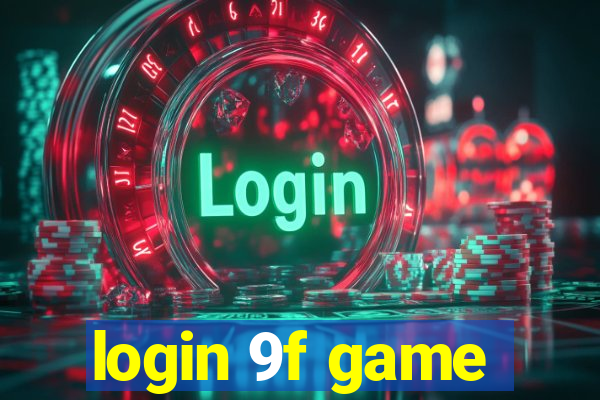 login 9f game