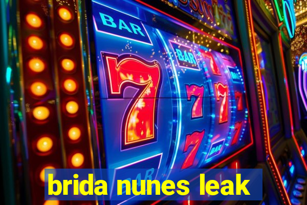 brida nunes leak