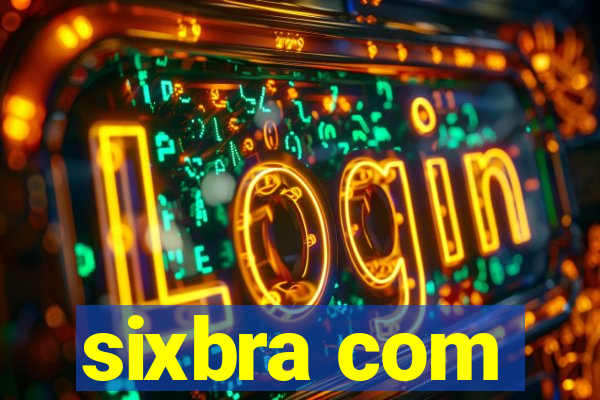 sixbra com