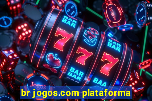 br jogos.com plataforma