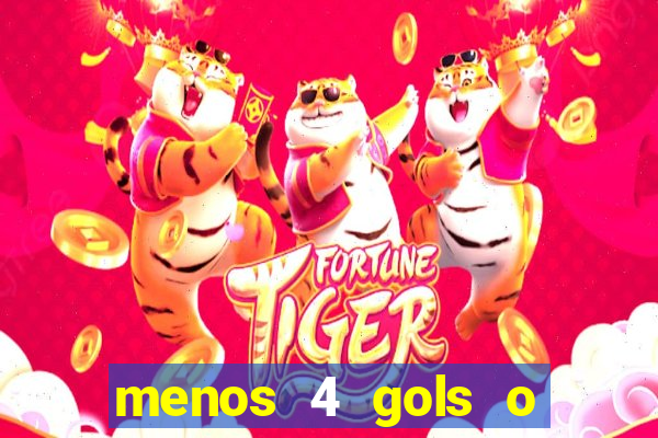 menos 4 gols o que significa