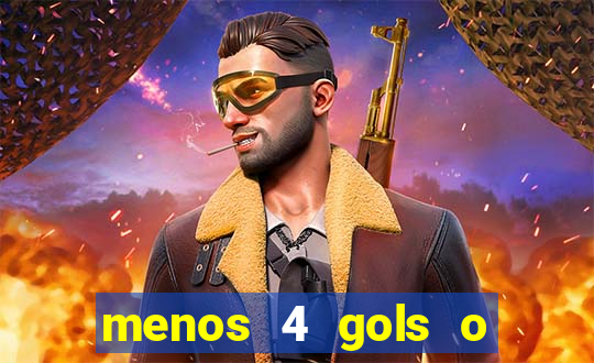 menos 4 gols o que significa