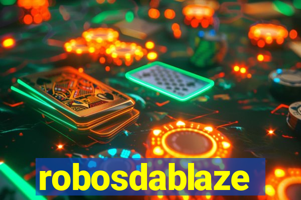 robosdablaze