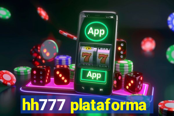 hh777 plataforma