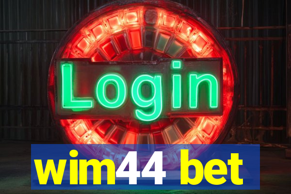 wim44 bet