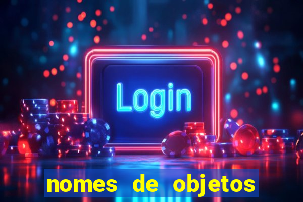 nomes de objetos de origem tupi guarani