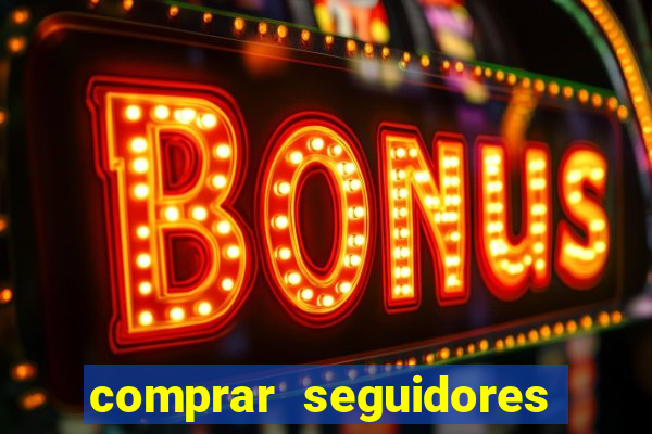 comprar seguidores instagram baratos