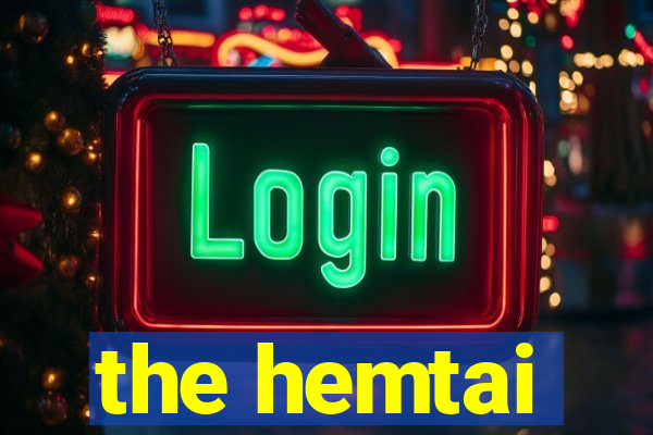 the hemtai