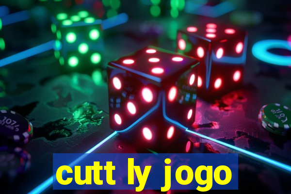 cutt ly jogo