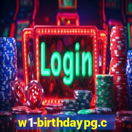 w1-birthdaypg.com