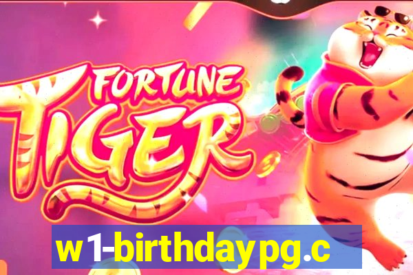 w1-birthdaypg.com