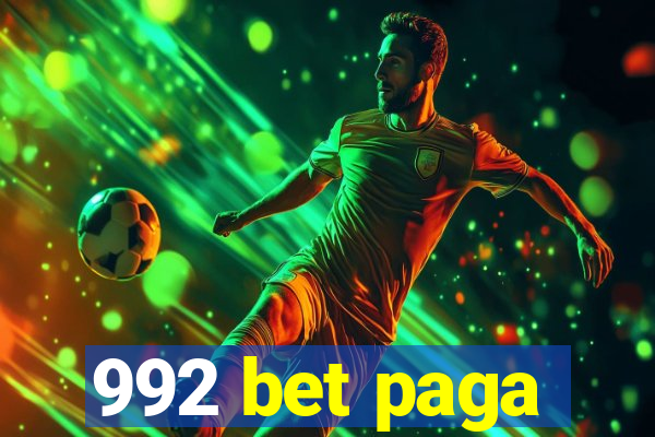 992 bet paga