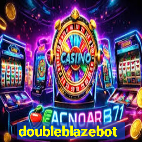 doubleblazebot