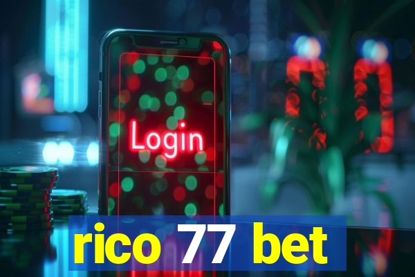 rico 77 bet