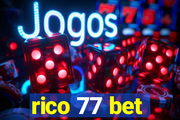 rico 77 bet