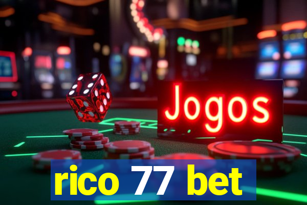 rico 77 bet