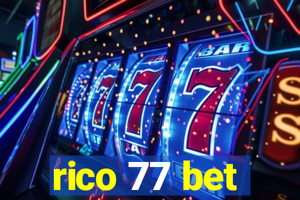 rico 77 bet