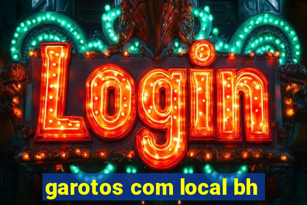 garotos com local bh