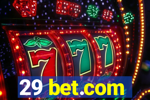 29 bet.com