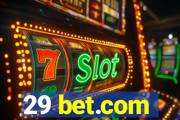 29 bet.com