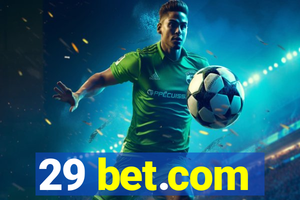 29 bet.com