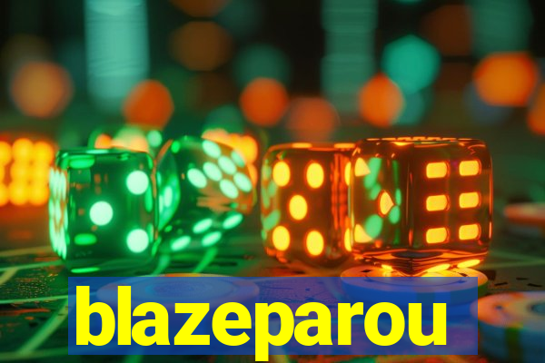 blazeparou