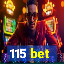 115 bet