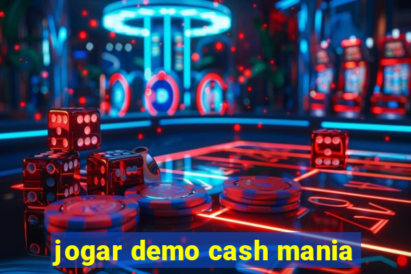 jogar demo cash mania