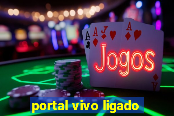 portal vivo ligado