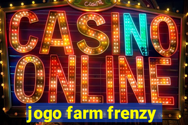 jogo farm frenzy