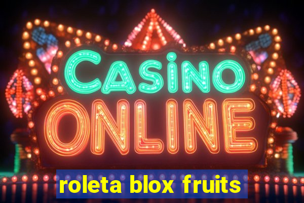 roleta blox fruits