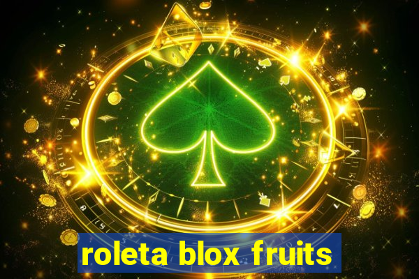 roleta blox fruits