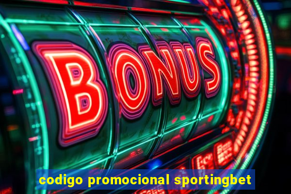 codigo promocional sportingbet