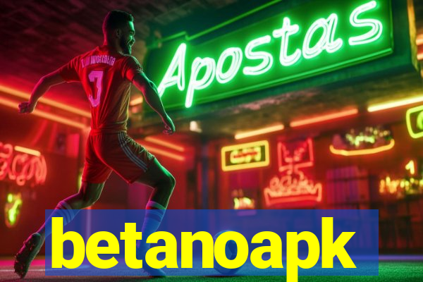 betanoapk