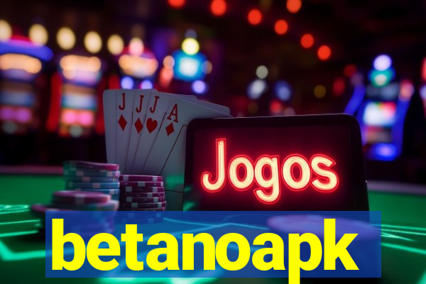 betanoapk