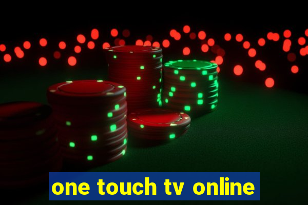 one touch tv online