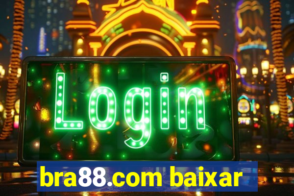 bra88.com baixar