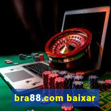 bra88.com baixar