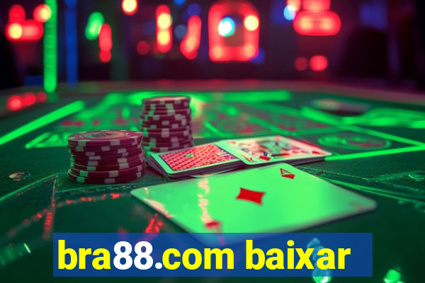 bra88.com baixar