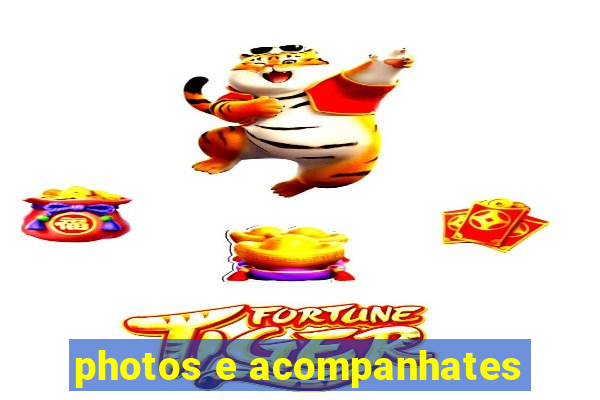 photos e acompanhates