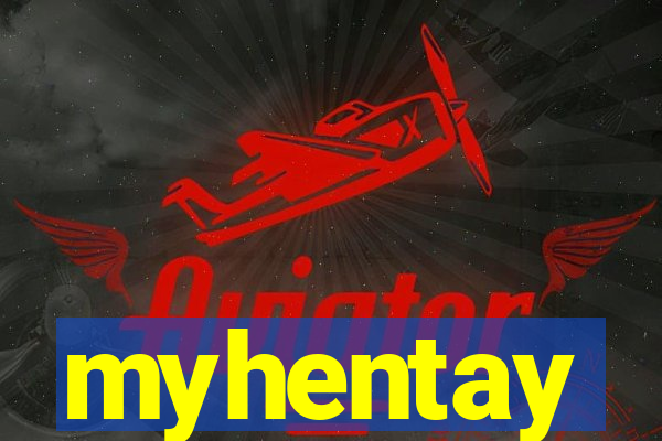 myhentay