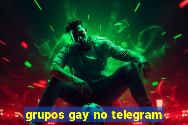 grupos gay no telegram