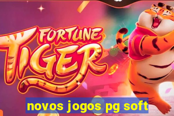 novos jogos pg soft