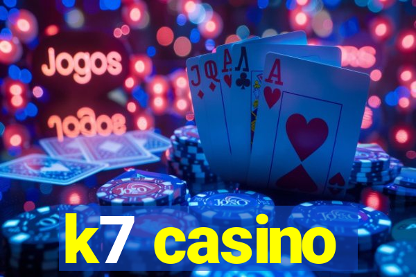 k7 casino