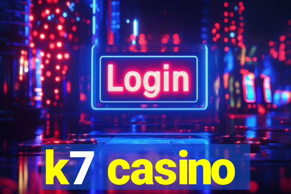 k7 casino